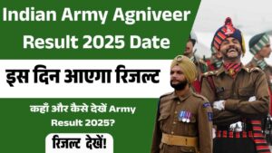 Indian Army Agniveer Result 2025 Date